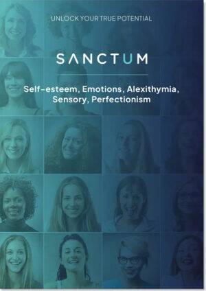 Self Esteem Emotions, Alexithymia, Sensory, Perfectionism Assessment with Sanctum Healthcare