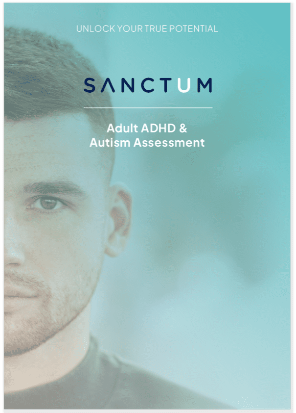 Adult ADHD & Autism Assessment Package with Sanctum Healthcare