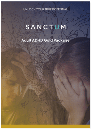 Adult ADHD Gold Package Assessment with Sanctum Healthcare